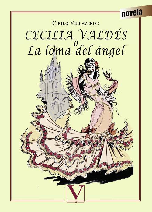 Cecilia Valdés o la Loma del Ángel