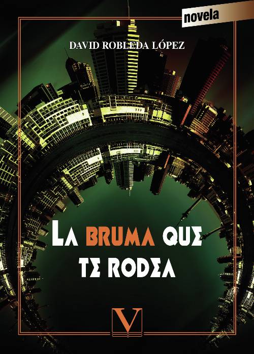 La bruma que te rodea