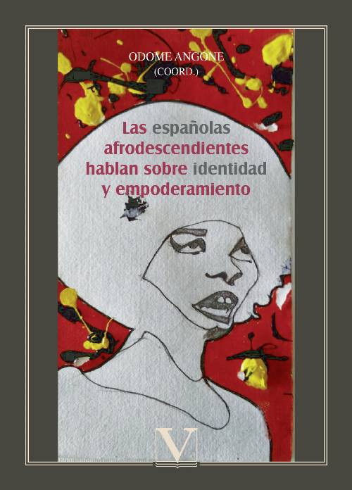 Las españolas afrodescendientes hablan sobre identidad y empoderamiento