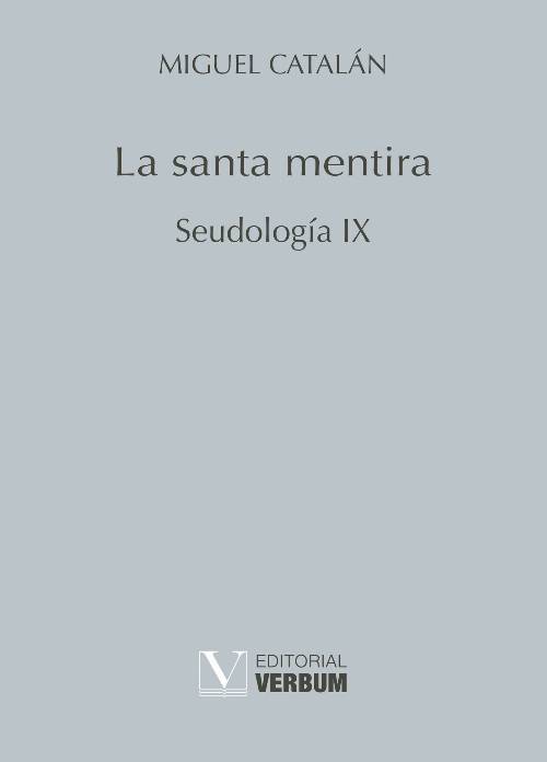 La santa mentira
