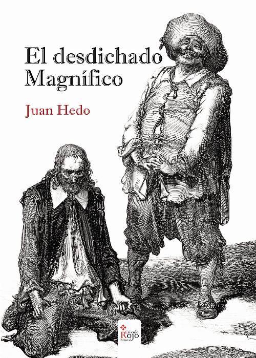 El desdichado magnífico