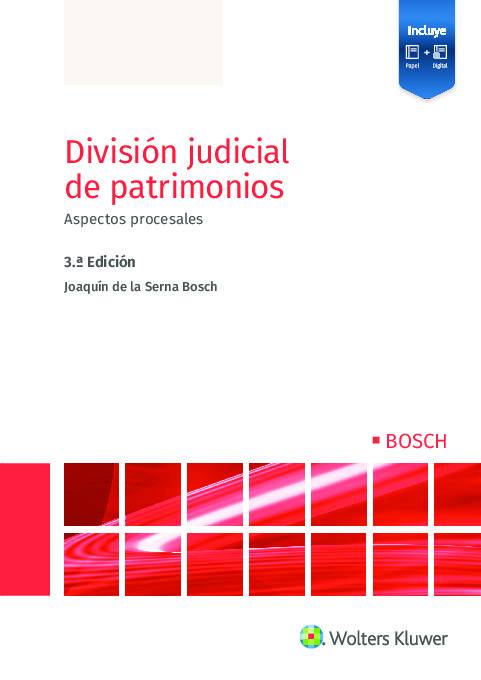 División judicial de patrimonios. Aspectos procesales (2.ª Edición)