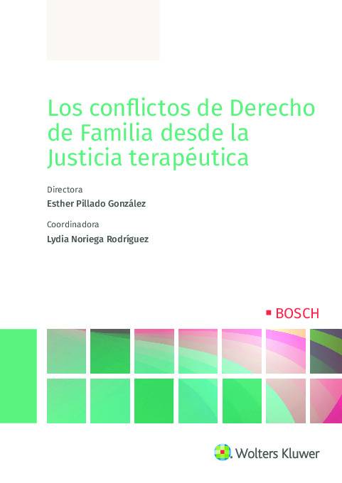 Los conflictos de Derecho de Familia desde la Justicia terapéutica