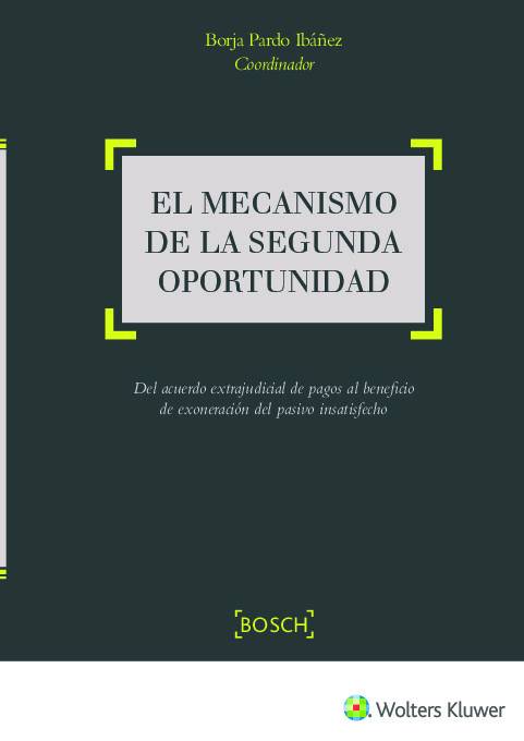 El mecanismo de la segunda oportunidad