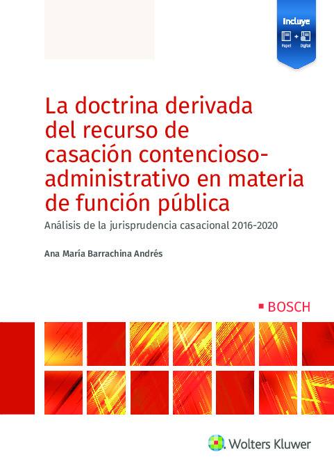 La doctrina derivada del recurso de casación contencioso-administrativo en materia de función pública