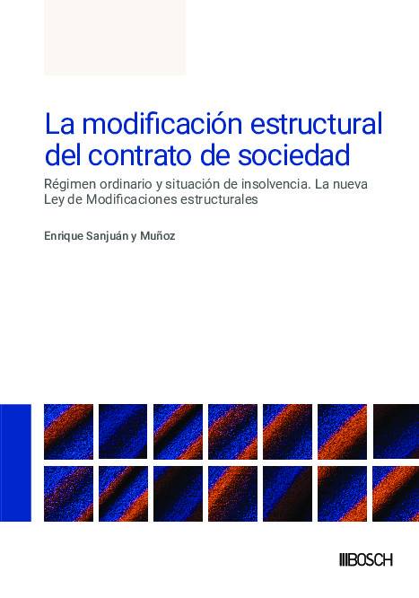 La modificacion estructural del contrato de sociedad