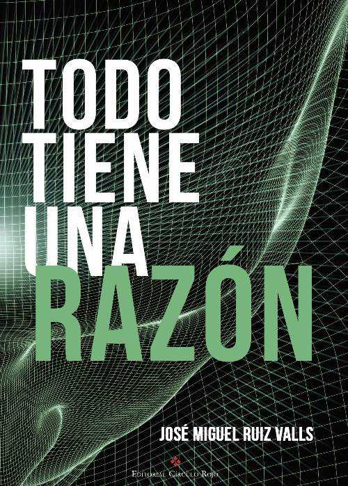 Todo tiene una razón