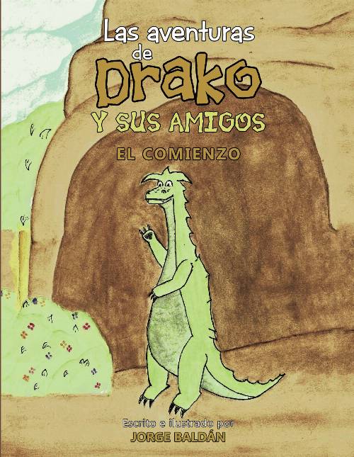 Las aventuras de Drako y sus amigos