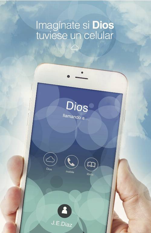 Imagínate si Dios tuviese un celular