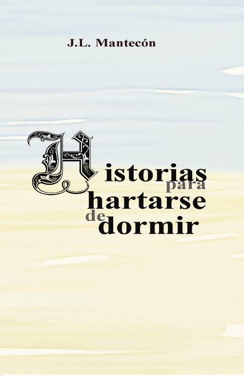 Historias para hartarse de dormir