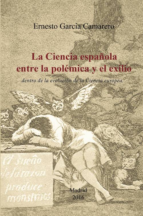 La ciencia española entre la polémica y el exilio