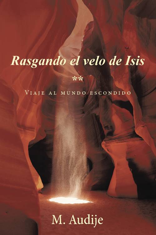Rasgando el velo de Isis (**)