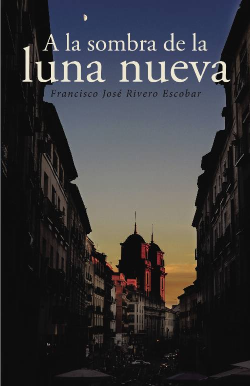 A la sombra de la luna nueva