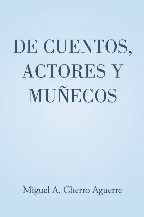 De cuentos, actores y muñecos