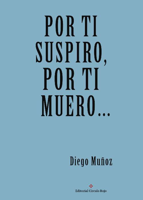 Por ti suspiro por ti muero