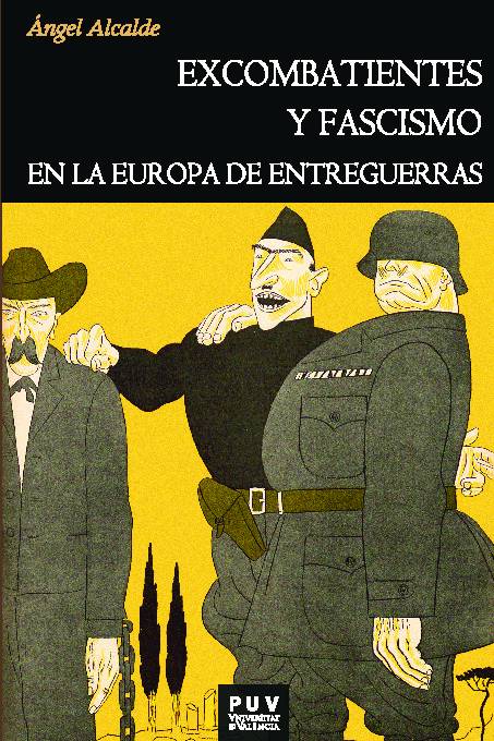 Excombatientes y fascismo en la Europa de entreguerras