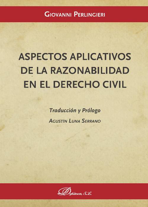 Aspectos aplicativos de la razonabilidad en el derecho civil.