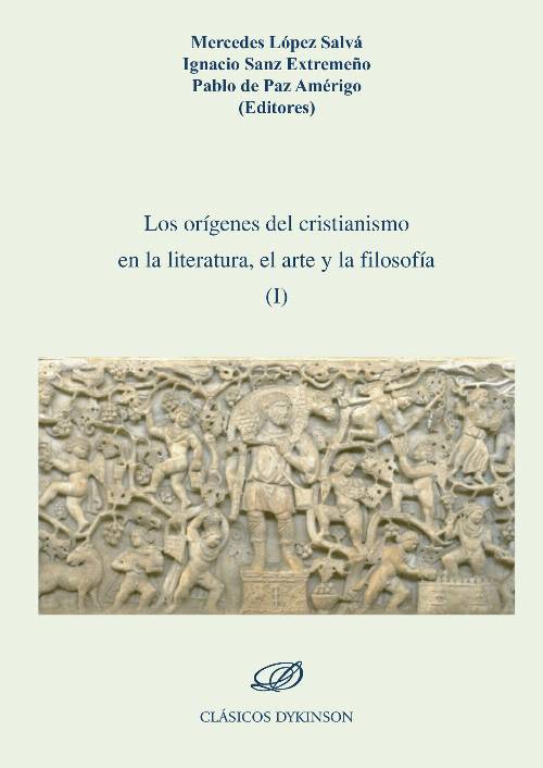Los orígenes del cristianismo en la literatura, el arte y la filosofía I.