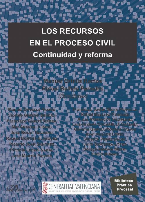 Los recursos en el proceso civil.Continuidad y reforma