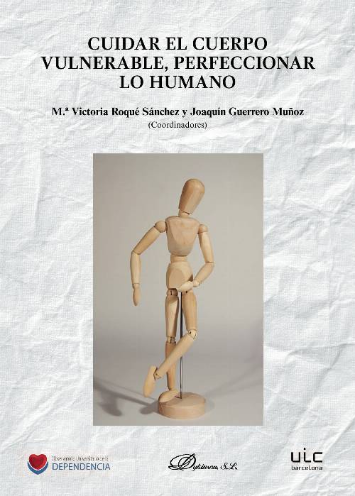 Cuidar el cuerpo vulnerable, perfeccionar lo humano.