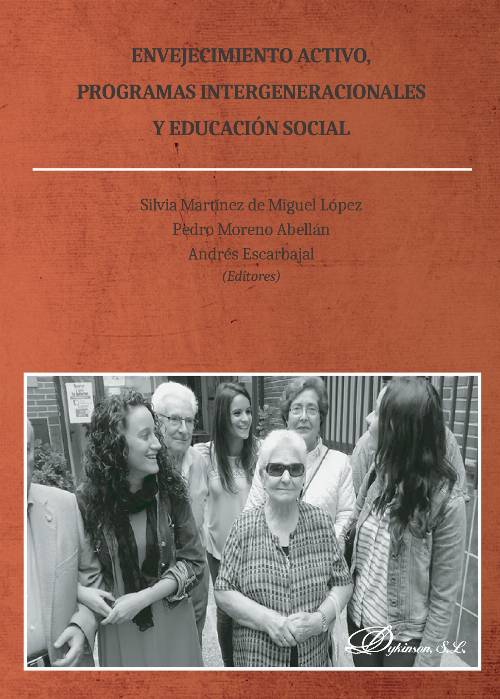 Envejecimiento activo, programas intergeneracionales y educación social.