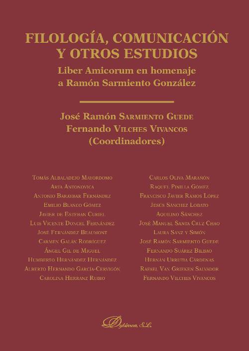 Filología, comunicación y otros estudios.Liber Amicorum en homenaje a Ramón Sarmiento González