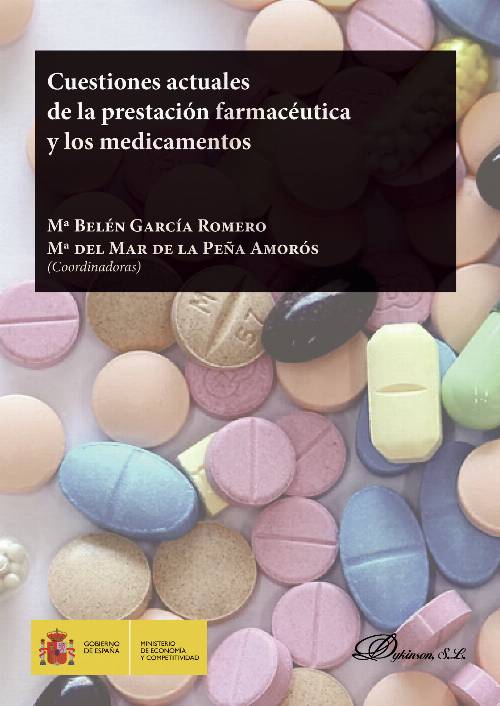 Cuestiones actuales de la prestación farmacéutica y los medicamentos.