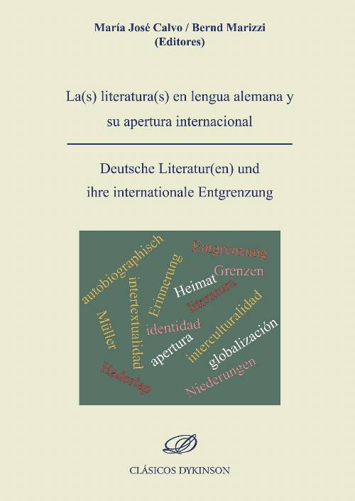 La(s) literatura(s) en lengua alemana y su apertura internacional = Deutsche Literatur(en) und ihre internationale Entgrenzung.