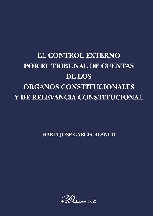 El control externo por el tribunal de cuentas de los órganos constitucionales y de relevancia constitucional.