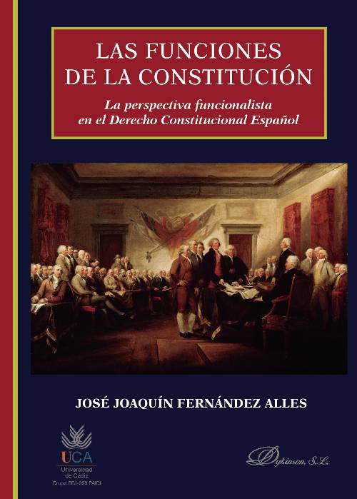 Las funciones de la constitución.La perspectiva funcionalista en el Derecho Constitucional español
