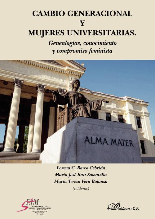 Cambio generacional y mujeres universitarias.Genealogías, conocimiento y compromiso feminista