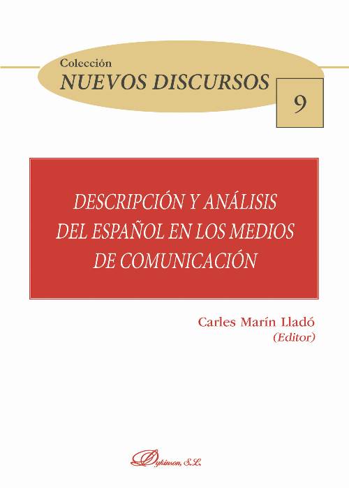 Descripción y análisis del español en los medios de comunicación.