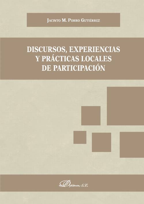 Discursos, experiencias y prácticas locales de participación.