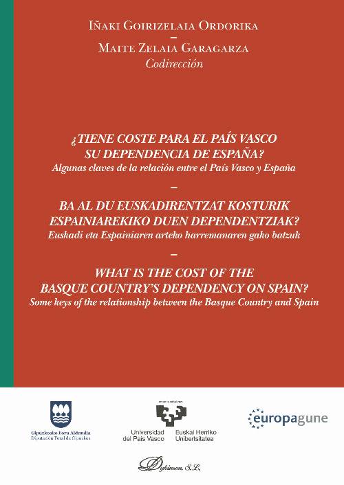 ¿Tiene coste para el País Vasco su dependencia de España?.Algunas claves de la relación entre el País Vasco y España