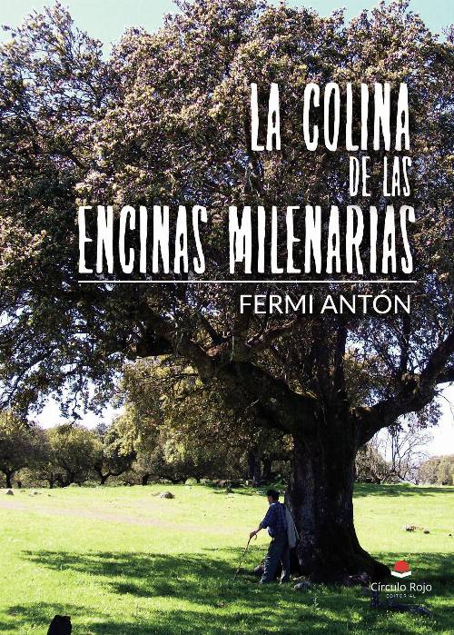 La colina de las encinas milenarias