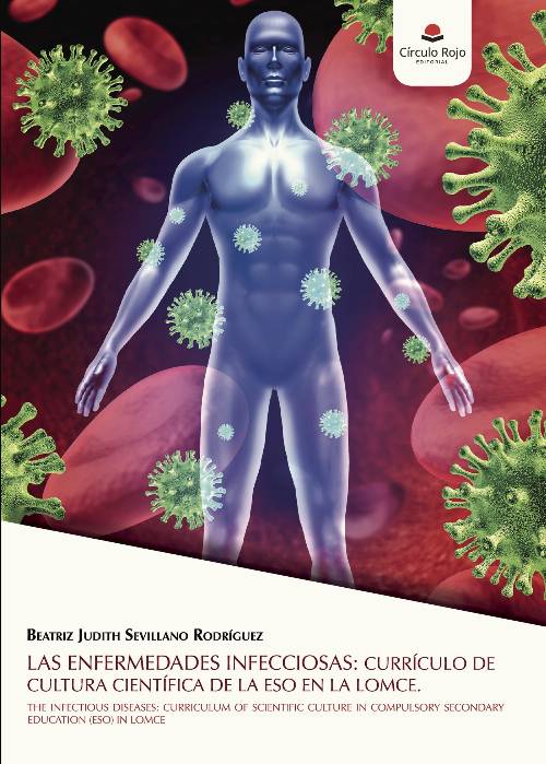 LAS ENFERMEDADES INFECCIOSAS: CURRÍCULO DE CULTURA CIENTÍFICA DE LA ESO EN LA LOMCE