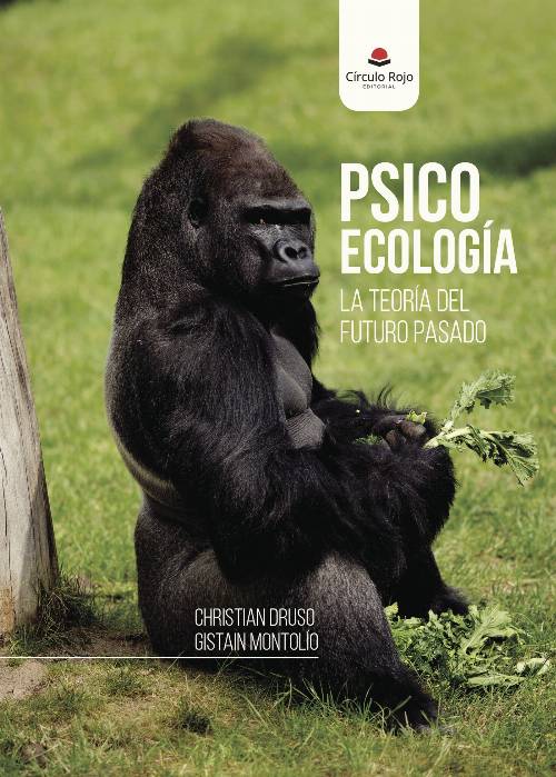 Psicoecología. La teoría del futuro pasado