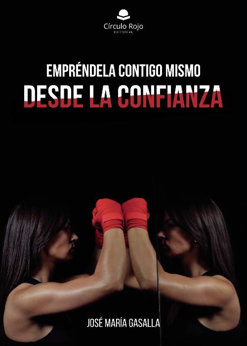 Empréndela contigo mismo desde la confianza