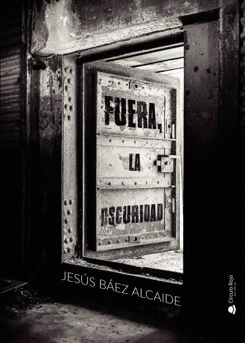 FUERA, LA OSCURIDAD