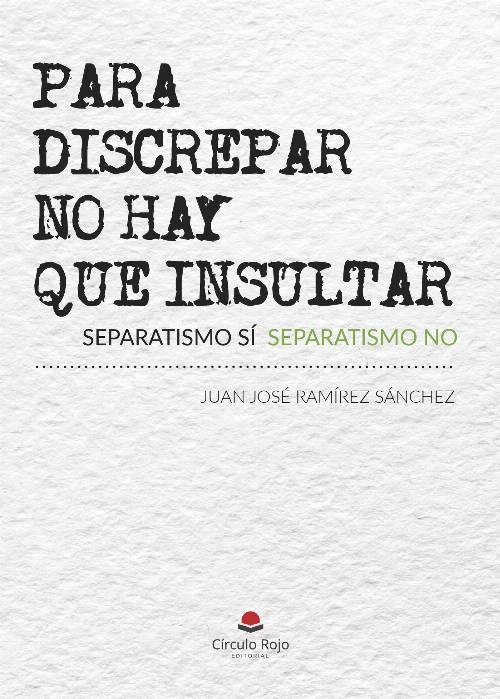 PARA DISCREPAR NO HAY QUE INSULTAR