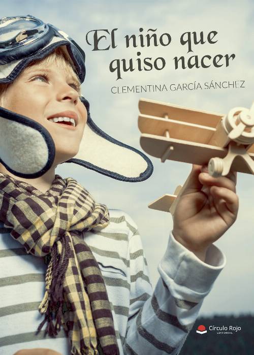 El niño que quiso nacer