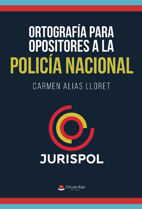 Ortografía para opositores a la Policía Nacional