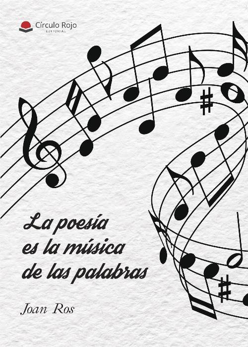 La poesía es la música de las palabras
