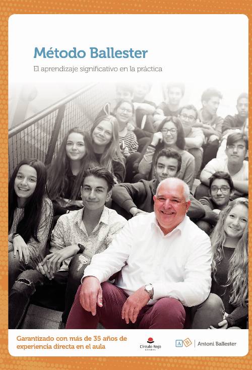 Método Ballester. El aprendizaje significativo en la práctica
