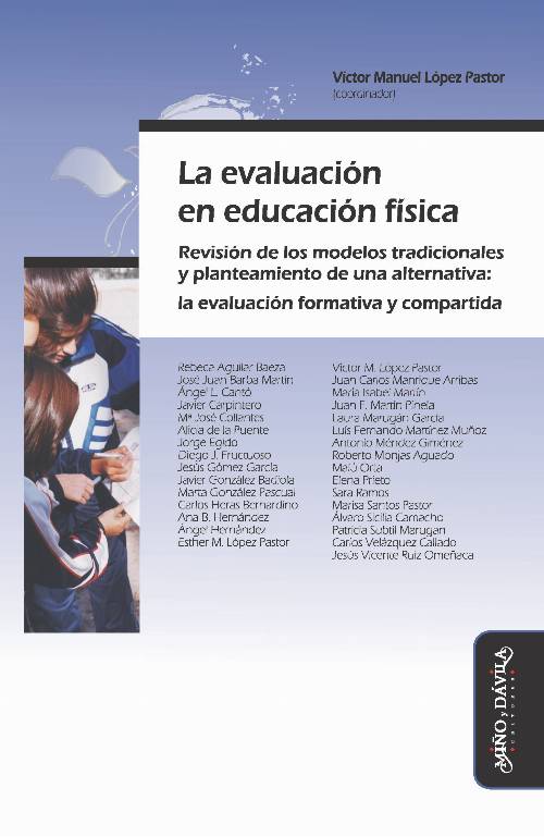 La evaluación en Educación Física. Revisión de los modelos tradicionales y planteamiento de una alternativa: la evaluación formativa y compartida