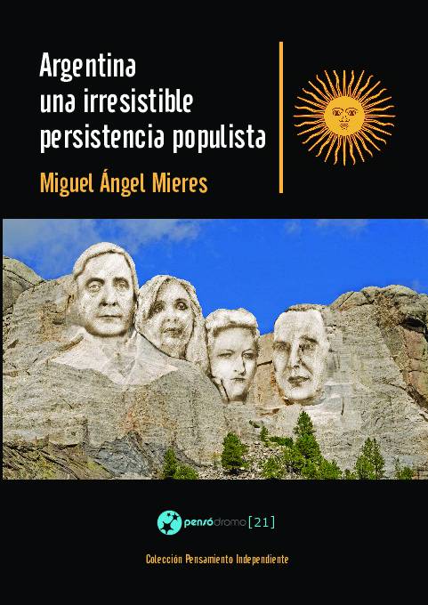 Argentina, una irresistible persistencia populista