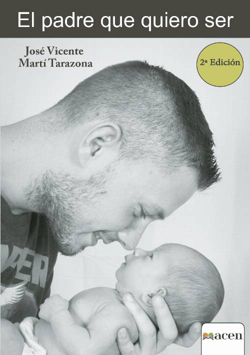 El padre que quiero ser