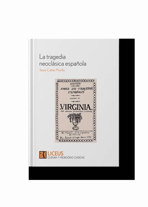 La tragedia neoclásica española