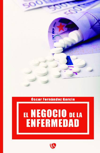 El negocio de la enfermedad