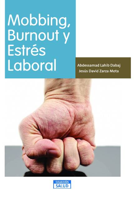 Mobbing, Burnout y Estrés Laboral